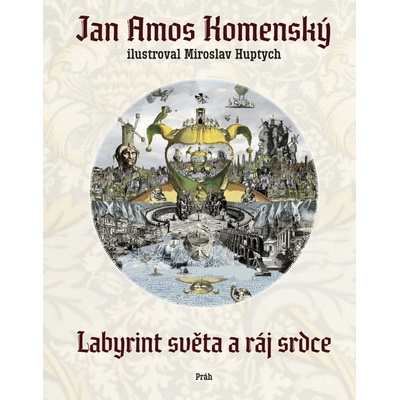 Labyrint světa a ráj srdce - Jan Ámos Komenský