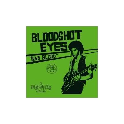 BLOODSHOT EYES - BAD BLOOD LP