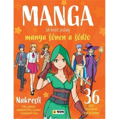 Manga - Jak kreslit postavy: manga šonen a šodžo - SUN