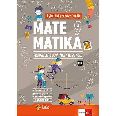 Matematika 9 pro každého deváťáka a deváťačku - Hybridní pracovní sešit