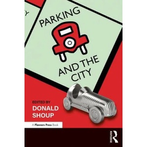 Parking and the City | Shoup, Donald (ISBN: 9781138497122)