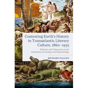 Contesting Earth's History in Transatlantic Literary Culture, 1860-1935 (2025)