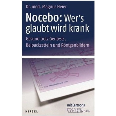 Nocebo: Wers glaubt wird krank