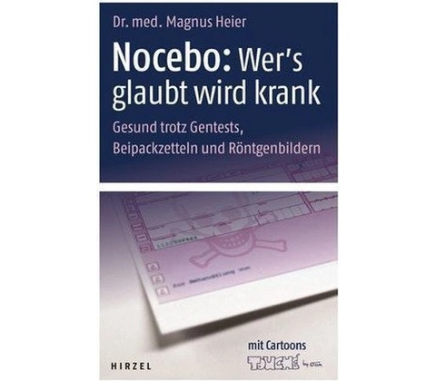 Nocebo: Wers glaubt wird krank