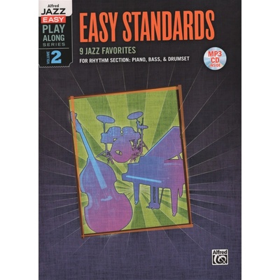 Alfred Jazz Easy Play Along Series 2 Easy Standards + Audio Online doprovod party rytmické sekce (klavír/basa/bicí) – Zbozi.Blesk.cz