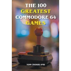 100 Greatest Commodore 64 Games (2021)