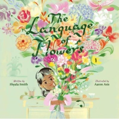 The Language of Flowers (Smith Shyala