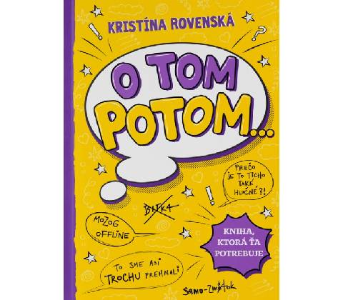 O tom potom...