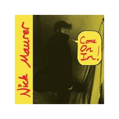 Maurer Nick Come on in! 1 LP