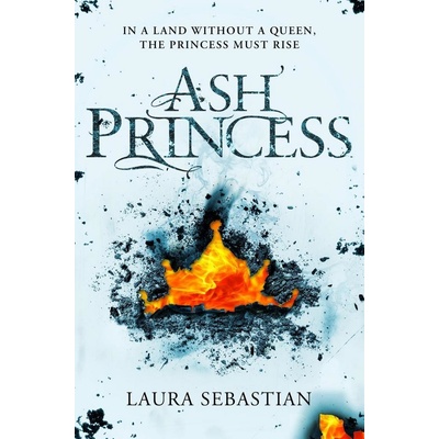 Ash Princess - Laura Sebastian