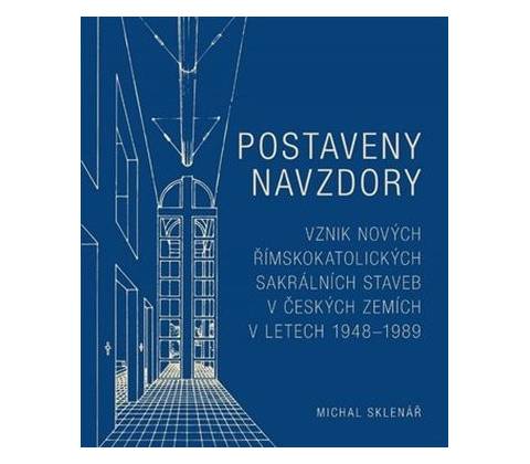 Postaveny navzdory