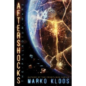 Aftershocks | Marko Kloos (ISBN: 9781542043533)