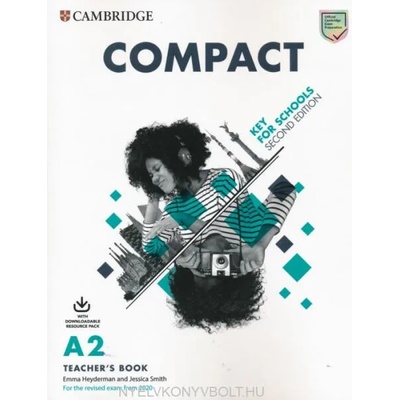 Compact Key for Schools Teacher's Book with Downloadable Class Audio and Teacher's Photocopiable Worksheets | Jessica Smith, Emma Heyderman, Susan White