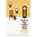 Before the Coffee Gets Cold: Tales from the Cafe