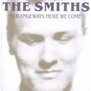 SMITHS THE: STRANGEWAYS,HERE WE COME CD