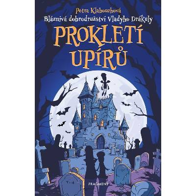Bláznivá dobrodružství Vladyho Drákuly – Prokletí upírů
