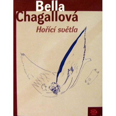 Hořící světla - Bella Chagallová