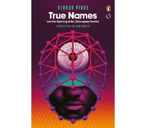 True Names - Vernor Vinge