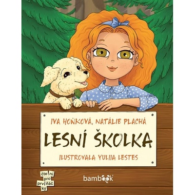 Lesní školka - Hoňková Iva, Plachá Natálie, Lestes Yuliia
