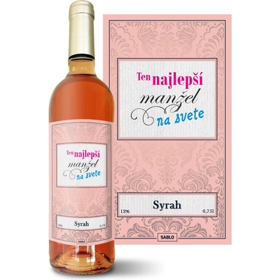 Sablio Ten najlepší manžel na svete Syrah ružové suché víno 12 % 0,75 l (čistá fľaša)