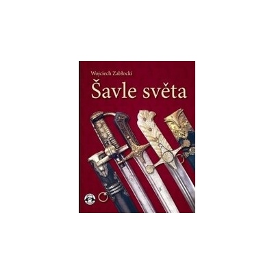 Šavle světa - Wojciech Zabłocki