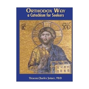 Orthodox Way, A Catechism for Seekers (ISBN: 9798218604707)