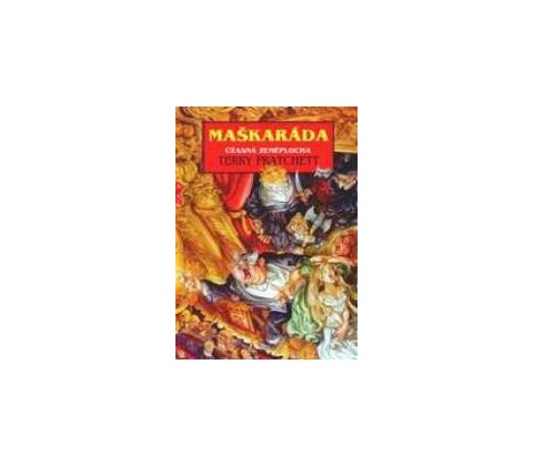 Maškaráda - Terry Pratchett