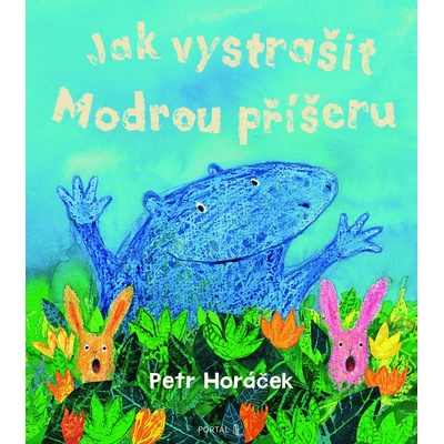 Jak vystrašit Modrou příšeru