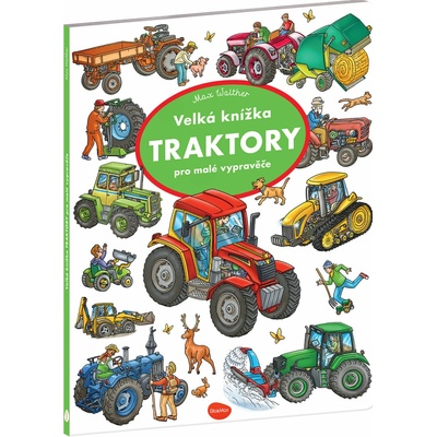 Velká knížka TRAKTORY pro malé vypravěče