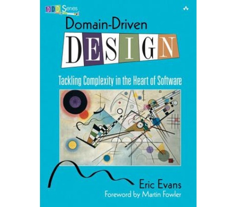 Domain-Driven Design - Eric Evans