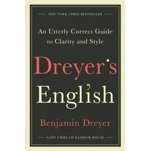 Dreyer's English | Benjamin Dreyer (ISBN: 9780812995701)