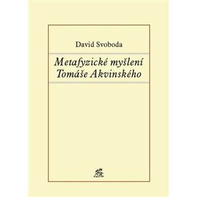 Metafyzické myšlení Tomáše Akvinského