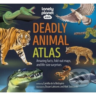 Deadly Animal Atlas - Lonely Planet