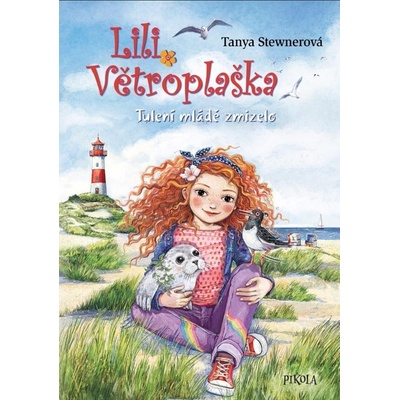 Lili Větroplaška Tulení mládě zmizelo - Tanya Stewner