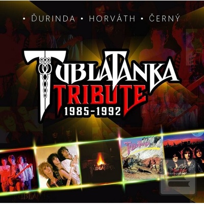 TUBLATANKA TRIBUTE 19851992