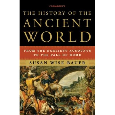 History of the Ancient World Bauer Susan