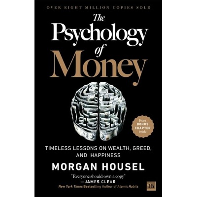 The Psychology of Money - Morgan Housel