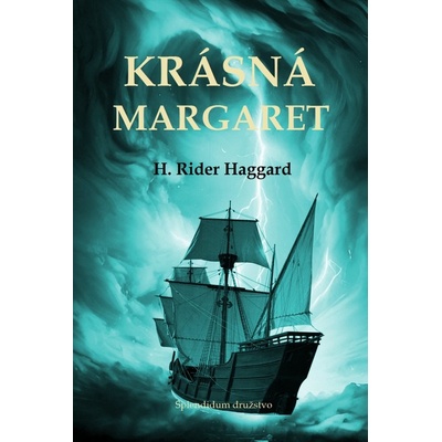 Krásná Margaret - Henry Rider Haggard