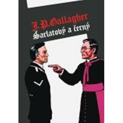Šarlatový a černý - D. Gallagher J.