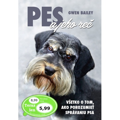 Pes a jeho reč - Lesley Bayley