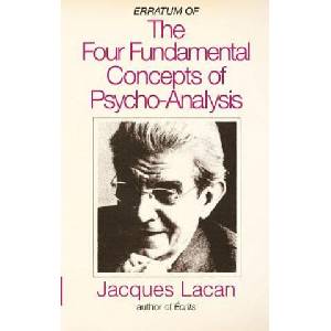 Erratum of the Four Fundamental Concepts of Psycho-Analysis | Professor Jacques Lacan, Jacques-Alain Miller, Sheridan, Professor Alan (ISBN: 9780981326351)