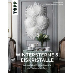 Wintersterne & Eiskristalle | Jennie Lantz, Melanie Schirdewahn (ISBN: 9783735851536)
