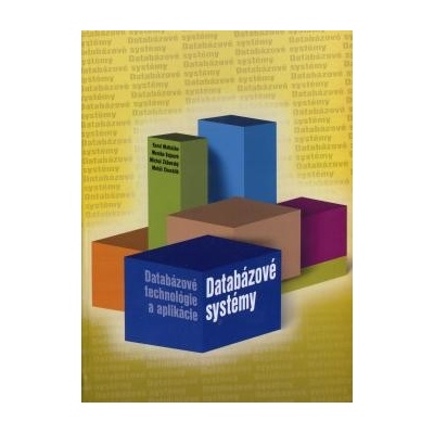 Databázové systémy - Databázové technológie a aplikácie - Karol Matiaško