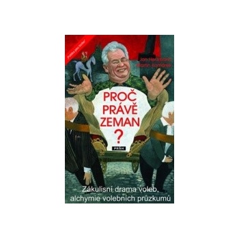 Proč právě Zeman?