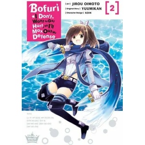 Bofuri: I Don't Want to Get Hurt, so I'll Max Out My Defense. , Vol. 2 (manga) | Jirou Oimoto, Yuumikan, Koin (ISBN: 9781975323882)