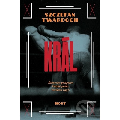 Král - Szczepan Twardoch