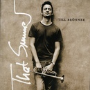 BRONNER TILL: THAT SUMMER CD