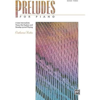 PRELUDES FOR PIANO 3 by Catherine Rollin