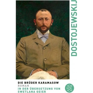 Die Brüder Karamasow | Swetlana Geier (ISBN: 9783596907328)