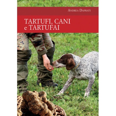 Tartufi, cani e tartufai